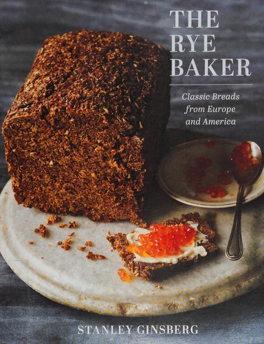 Cover for The Rye Baker: Classic Breads from Europe and America