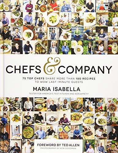 Cover for Chefs & Company: 75 Top Chefs Share More Than 180 Recipes To Wow Last-Minute Guests
