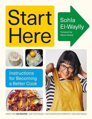 Cover for Start Here: Instructions for Becoming a Better Cook: A Cookbook