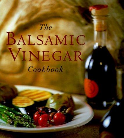 Cover for Balsamic Vinegar Cookbook