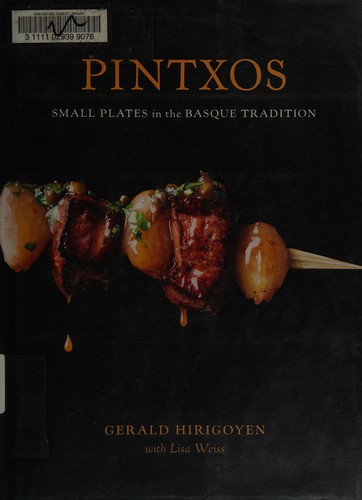 Cover for Pintxos: Small Plates in the Basque Tradition