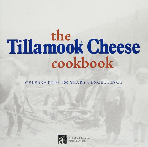 Cover for Tillamook Cheese Cookbook