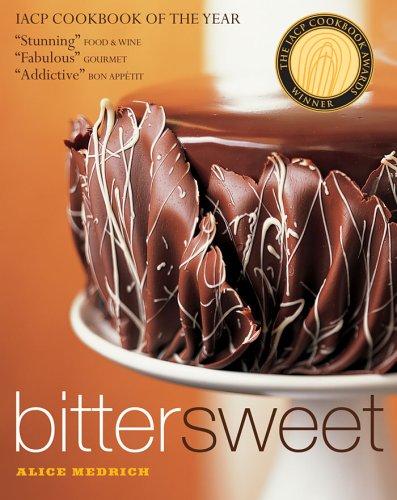 Cover for Bittersweet: Recipes and Tales from a Life in Chocolate