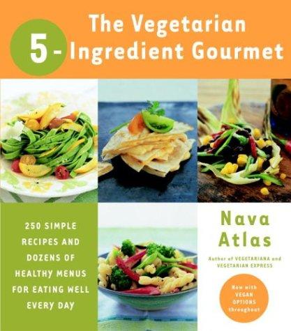 Cover for Vegetarian 5-Ingredient Gourmet