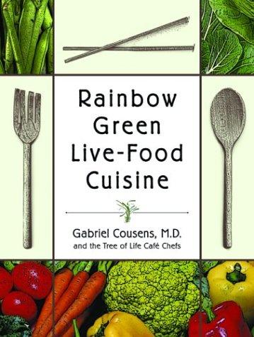 Cover for Rainbow Green Live-Food Cuisine