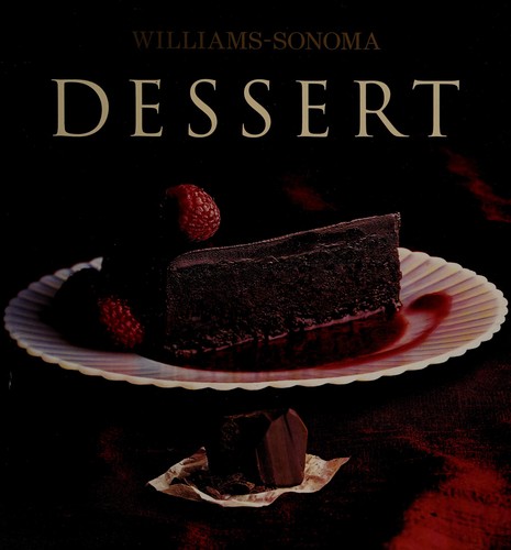 The Williams-Sonoma Collection: Dessert