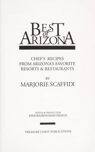 Cover for Best of Arizona: Recipes from Arizona's Favorite Resorts & Restaurants