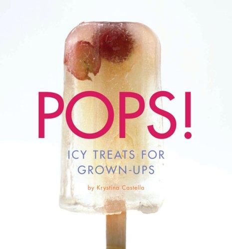 Cover for Pops!: Icy Treats for Everyone