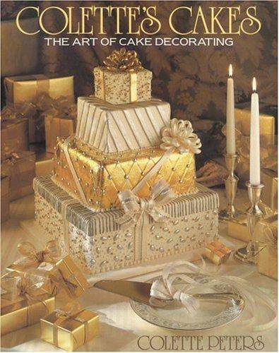 Cover for Colette's Cakes: The Art of Cake Decorating