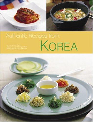 Cover for Authentic Recipes from Korea (Authentic Recipes Series)