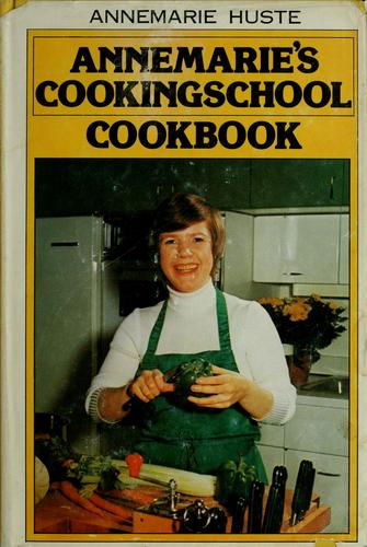 Cover for Annemarie's cookingschool cookbook