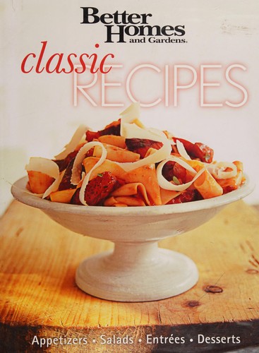 Better Homes and Gardens Classic Recipes