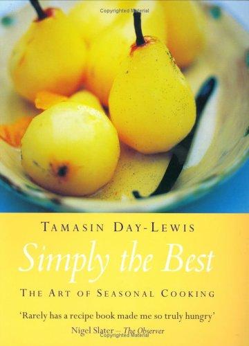 Cover for Simply The Best: The Art of Seasonal Cooking