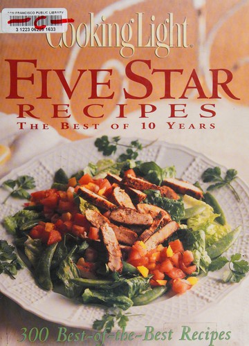Cover for Cooking Light Five Star Recipes: The Best of 10 Years