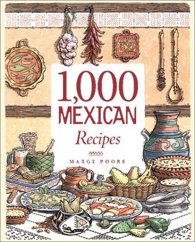 Cover for 1,000 Mexican Recipes