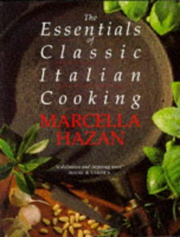 Cover for The Essentials of Classic Italian Cooking